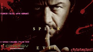 Terror Flicks With Haruko The Haunting Evils That Shall Not Be Spoken Speak No Evil 2024 [upl. by Wilone]