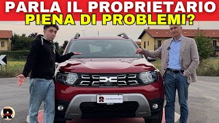 DACIA DUSTER  PROBLEMI e OPINIONI  PARLA IL PROPRIETARIO [upl. by Ahseyd]