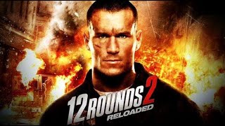 12 Rounds 2  Movie Starring Randy Orton 2013 [upl. by Pittman]