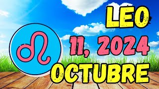 🤩𝐄𝐬𝐭𝐚 𝐃𝐞𝐜𝐢𝐬𝐢ó𝐧 𝐓𝐞 𝐋𝐥𝐞𝐯𝐚 𝐀𝐥 𝐄𝐱𝐢𝐭𝐨🙏Horoscopo Leo Hoy ♌ 11 de Octubre de 2024 💥 [upl. by Kuehn]