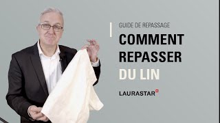 Comment repasser du lin   Guide de repassage Laurastar [upl. by Pearlstein]