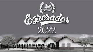 EGRESADOS SECUNDARIA 2022 [upl. by Onder]