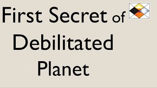 First SECRET of Debilitated Planet [upl. by Ainomar]