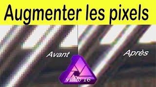 vidéo 16 tuto français Affinity photo  Augmenter les pixels [upl. by Sedberry520]