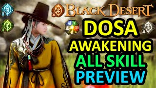 DOSA AWAKENING ALL SKILL PREVIEW Black Desert Online BDO [upl. by Hintze]