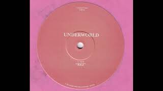 Underworld  Rez COLLECT 002 [upl. by Bertina223]