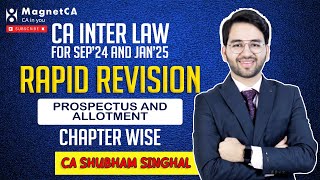 3 Prospectus and Allotment Revision CA Inter Law CA Shubham Singhal AIR 4 Sept24 amp Jan25 [upl. by Madelle556]