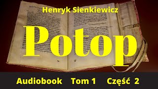 PotopTom 1 Część 2 Audiobook PL Henryk Sienkiewicz [upl. by Otreblaug]