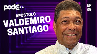 APÓSTOLO VALDEMIRO SANTIAGO  PODC EP39 PODCAST CORTES CELSOPORTIOLLI [upl. by Whittaker]