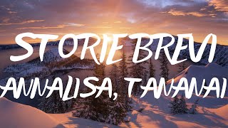 Annalisa Tananai  Storie Brevi TestoLyrics [upl. by Awjan190]