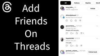 How to Add Friends on Threads App Include Friends on Threads App on Android 2024 [upl. by Cheston118]