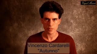 Vincenzo Cardarelli  AUTUNNO \ interpreta Virgal Masuri [upl. by Gastineau548]