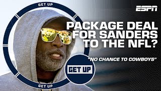 Deion Sanders amp Shedeur Sanders to the NFL as a PACKAGE DEAL 😮  Get Up [upl. by Hazmah]