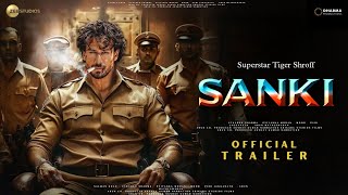 SANKI  Trailer  Tiger Shroff  Mrunal Thakur  Sanjay Dutt  Amitabh Bachchan  Karan Johar [upl. by Cown860]