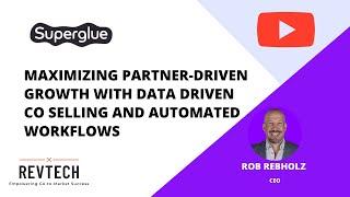 Maximizing PartnerDriven Growth with Data Driven Co Selling and Automated Workflows [upl. by Chuck]