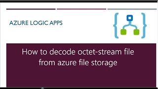 How to decode octet stream file from azure file storage [upl. by Nyrek]