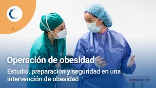 Estudio preparación y seguridad de una operación obesidad [upl. by Olgnaed495]