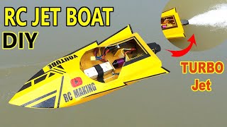 Making A Turbo Jet Rc Boat  DIY Faster Jet Boat Building  RC Making [upl. by Eicyak]