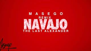 MASEGO NAVAJO REMIX [upl. by Nadiya]