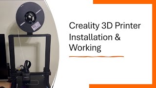 Creality 3D printer  unpacking  installation and working [upl. by Koller114]