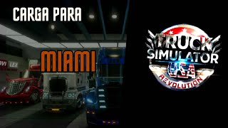 Truck Simulator Usa Revolution  Carga para Miami [upl. by Asek]