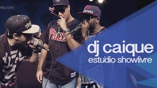 quotSozinhoquot part Motim  DJ Caique no Estúdio Showlivre 2015 [upl. by Nerrag]