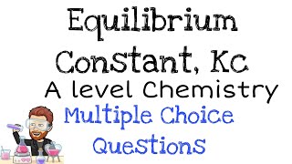 Equilibrium Constant  Kc  MCQ [upl. by Llain684]