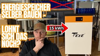 15 kWh Stromspeicher fast so günstig wie selbstgebaut  Teze 512 V 300Ah [upl. by Eerual]