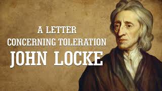 John Locke  A letter Concerning Toleration  Part 1 AudioBook [upl. by Ladnar]