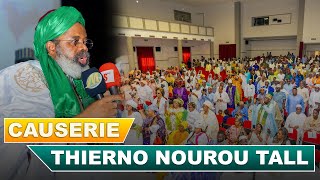 Causerie de Thierno Nourou Tall  Festival Spirituel Mondial Cheikh Omar foutiyou Tall senegal [upl. by Annod]