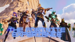 THE FORTNITE EXPERIENCE [upl. by Aldwin898]