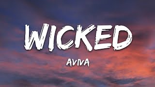 AViVA  WICKED Lyrics [upl. by Stovall]