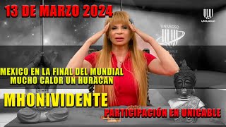 13 Marzo 2024 Predicciones UNICABLE Mhonividente [upl. by Aney644]