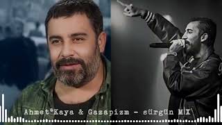 Ahmet Kaya amp Gazapizm  sürgün MİX Beyto Prod [upl. by Annanhoj]