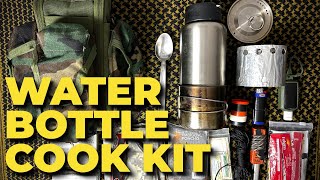 Minimal Survival Water Bottle Cook Kit  NEW SET UP [upl. by Trask173]