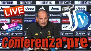 LIVE  STREAMING  Conferenza stampa di Allegri pre Juve vs Napoli [upl. by Ardnovahs]