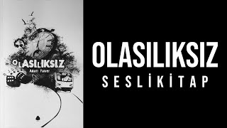 Olasılıksız Sesli Kitap [upl. by Awuhsoj]