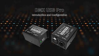 ENTTEC TECH TIPS DMX USB Pro Introduction and Configuration [upl. by Faludi]