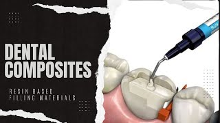 Dental Composites Resin based filling material [upl. by Aciret]