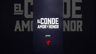 El Conde Amor y Honor  Estrena En Junio por Telemundo [upl. by Nylime]