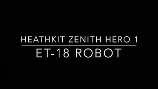 Heathkit Zenith Hero 1 ET18 Robot [upl. by Herrera]