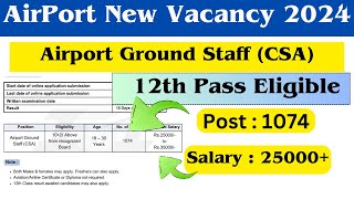 Airport Job Vacancy 2024  12th Pass Airport Job  Airport Ground Staff Job  airportgroundstaff [upl. by Neelak]