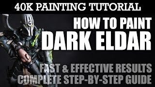 How to Paint DARK ELDAR Painting Tutorial Use this technique for all Dark Eldar units  HD Video [upl. by Acnairb]