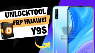 FRP Huawei Y9S STKLX3 con UnlockTool  TP [upl. by Ammeg366]