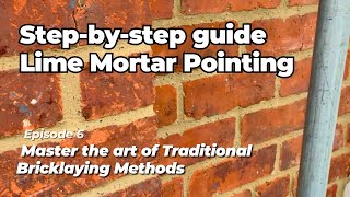 Art of Lime Mortar Pointing traditional bricklaying methods [upl. by Riki590]