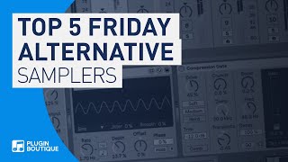 Best Sampler VST Plugins 2019  Top 5 Friday [upl. by Anyar794]