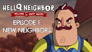 EP1 New Neighbors  HelloNeighbor Animated Series  Welcome to Raven Brooks [upl. by Ardnaik]