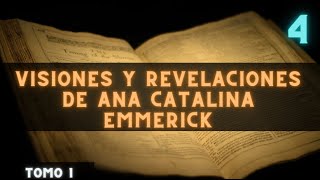 AudioLibro Visiones y Revelaciones de Ana Catalina Emmerick Tomo 1 Secretos revelados en el fin del [upl. by Marion]