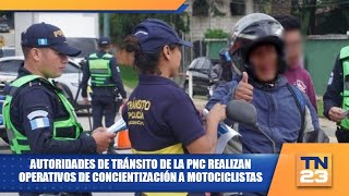 Autoridades de Tránsito de la PNC realizan operativos de concientización a motociclistas [upl. by Fish]