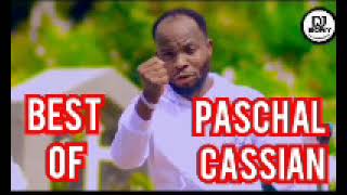 BEST OF PASCHAL CASSIAN MIX BY DJ BONY KEPaschal Cassianona wanavyomwabudu [upl. by Eednyl671]